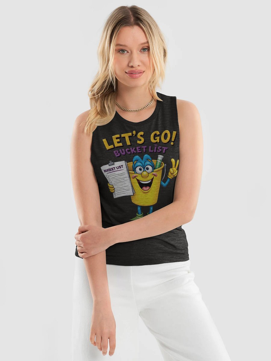 Cheerful Bucket List Muscle Tank product image (9)