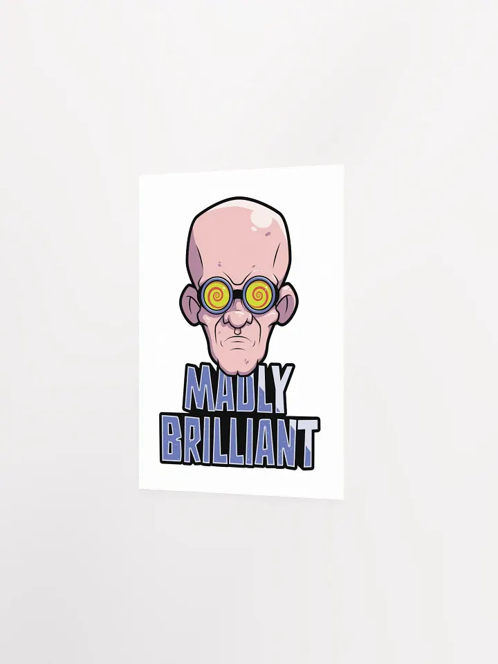 Funny College Poster – Madly Brilliant Wall Art product image (11)