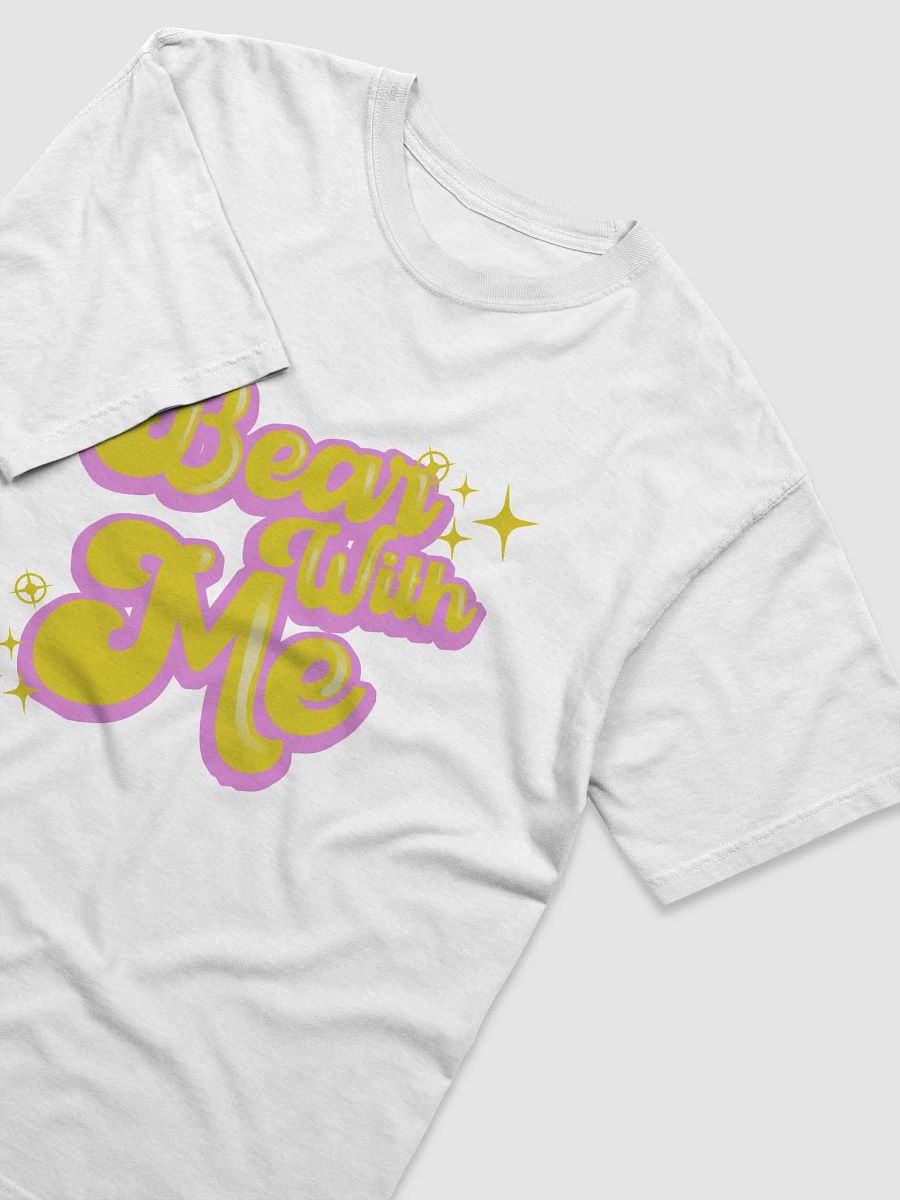 Bear With Me T-Shirt product image (9)