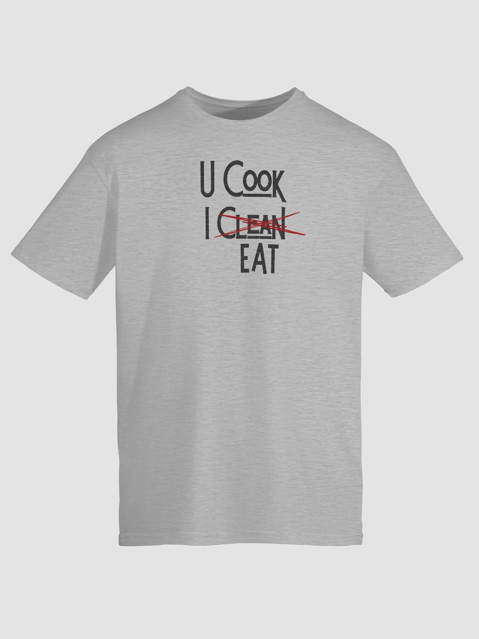 U Cook, I Eat T-Shirt product image (141)