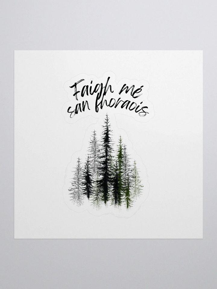 Faigh Mé San Fhorais Sticker product image (1)