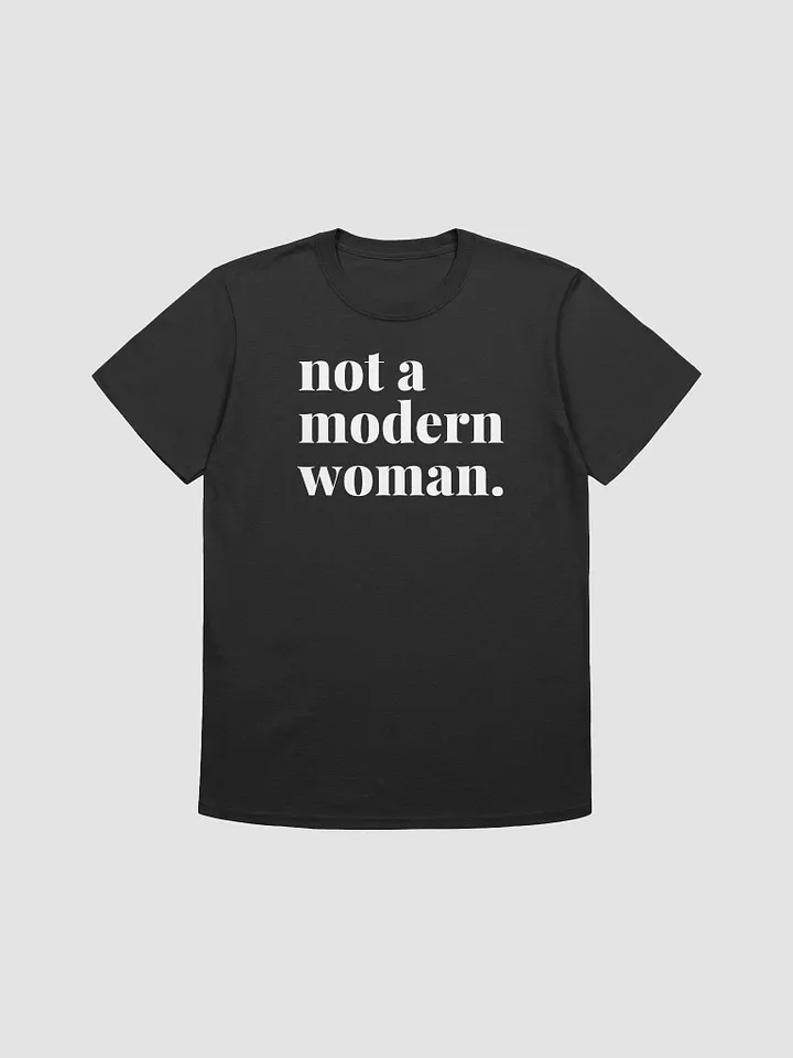Modern Woman - Unisex Tee product image (1)