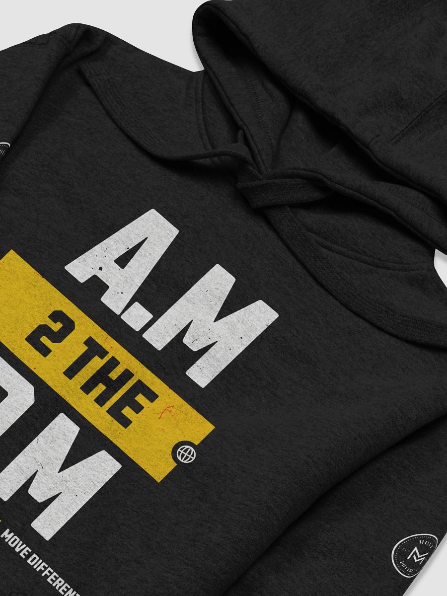 AM 2 the PM – PM 2 the AM by Move Different | Premium Hoodie product image (16)