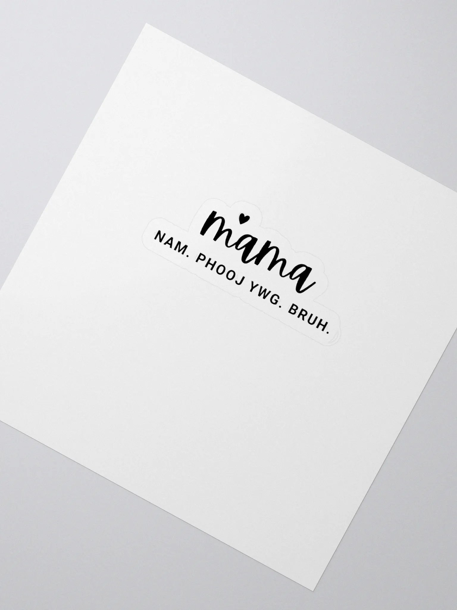 Mama Sticker (Nam. Phooj Ywg. Bruh) product image (2)