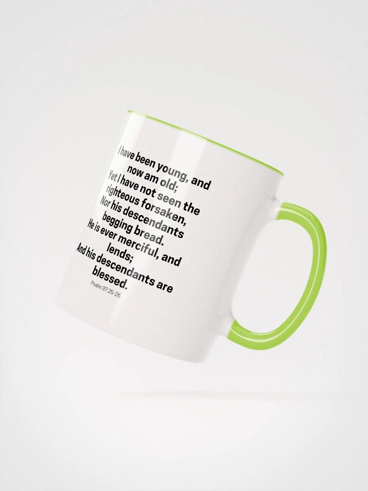 I Have Been Young And Now Am Old I Have Not Seen The Righteous Forsaken Psalm 37:25-26 Two-Tone Mug 11/15oz product image (2)