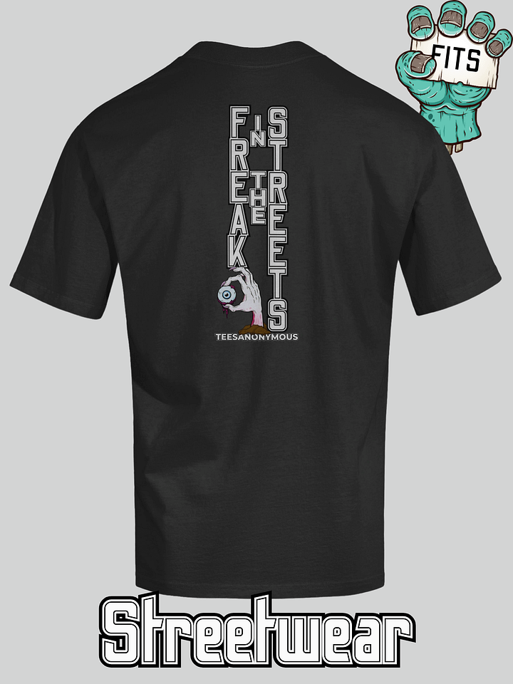 Streetwear Graphic Tee - Freak by Freak in the Streets product image (2)