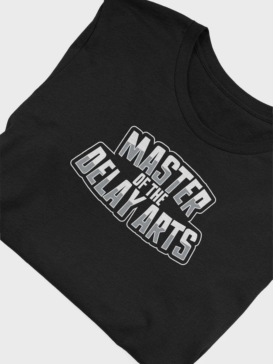 Master of the Delay Arts – Funny Gamer T-Shirt product image (3)