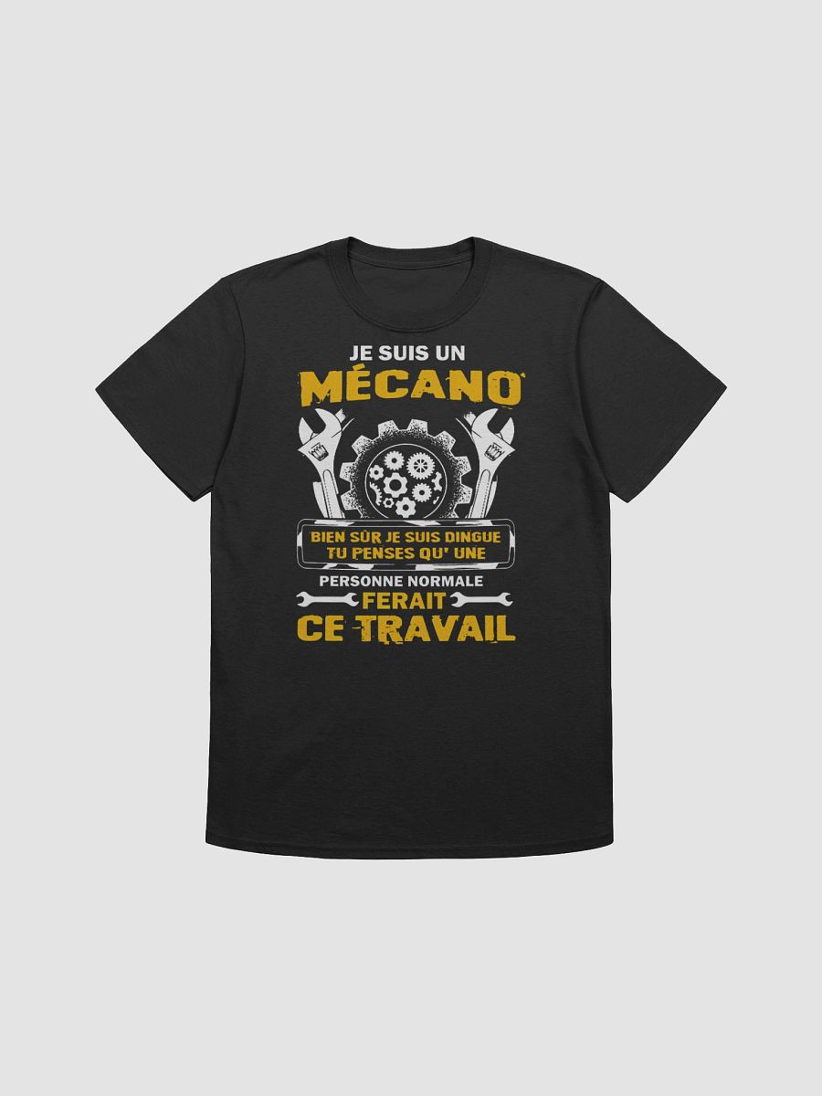 Je suis mécano bien sûr je suis dingue ... product image (2)