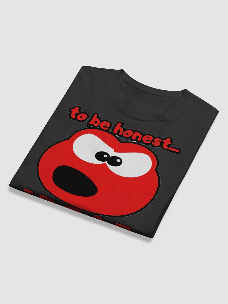 TO BE HONEST... I.D.G.A.F. product image (11)