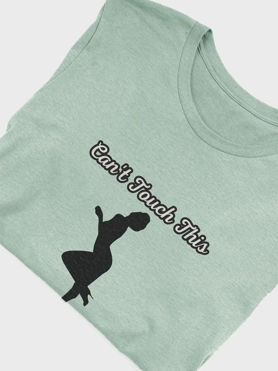 Can't Touch This Tee product image (4)