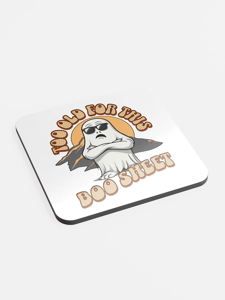 Too Old For This Boo Sheet Specter Sunset Coaster Set product image (2)