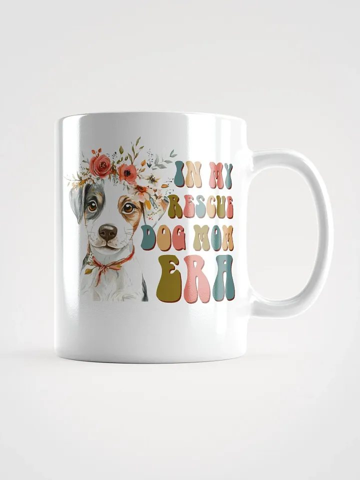 Rescue Dog Mom Era White Glossy Mug product image (1)