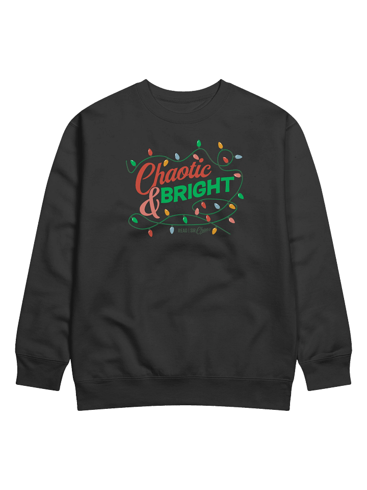 Chaotic & Bright Sweatshirt (Dark) product image (1)
