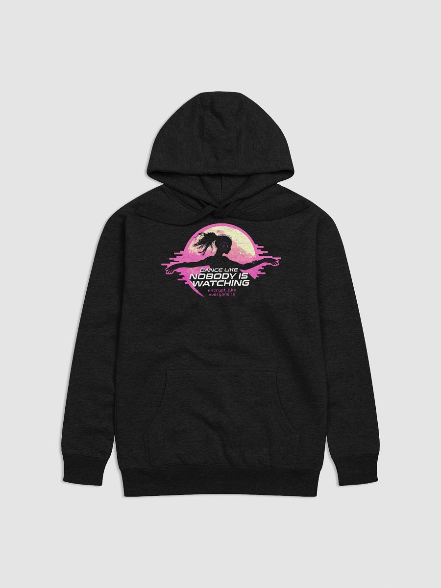 Dance Like Nobody is Watching Hoodie product image (1)