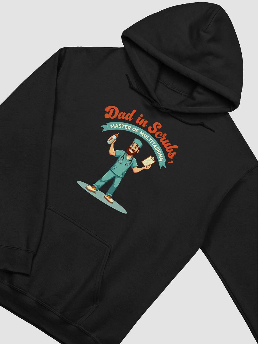 Dad in Scrubs Multitasking Hoodie product image (29)