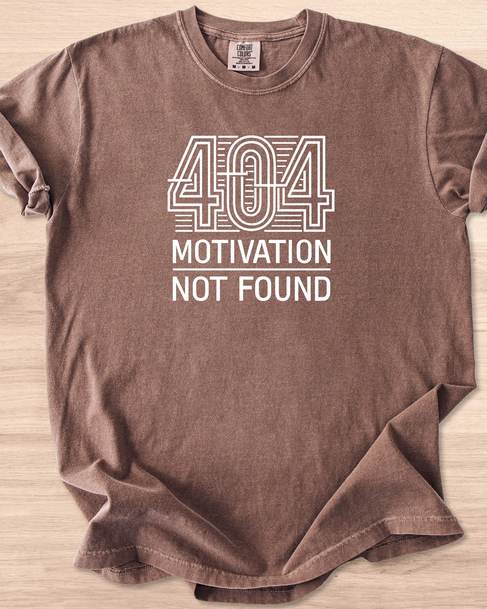 404 Motivation Not Found Tee product image (28)