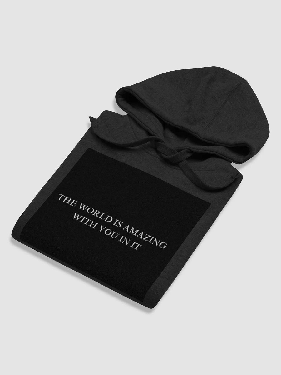 THE WORLD IS AMAZING WITH YOU IN IT product image (6)