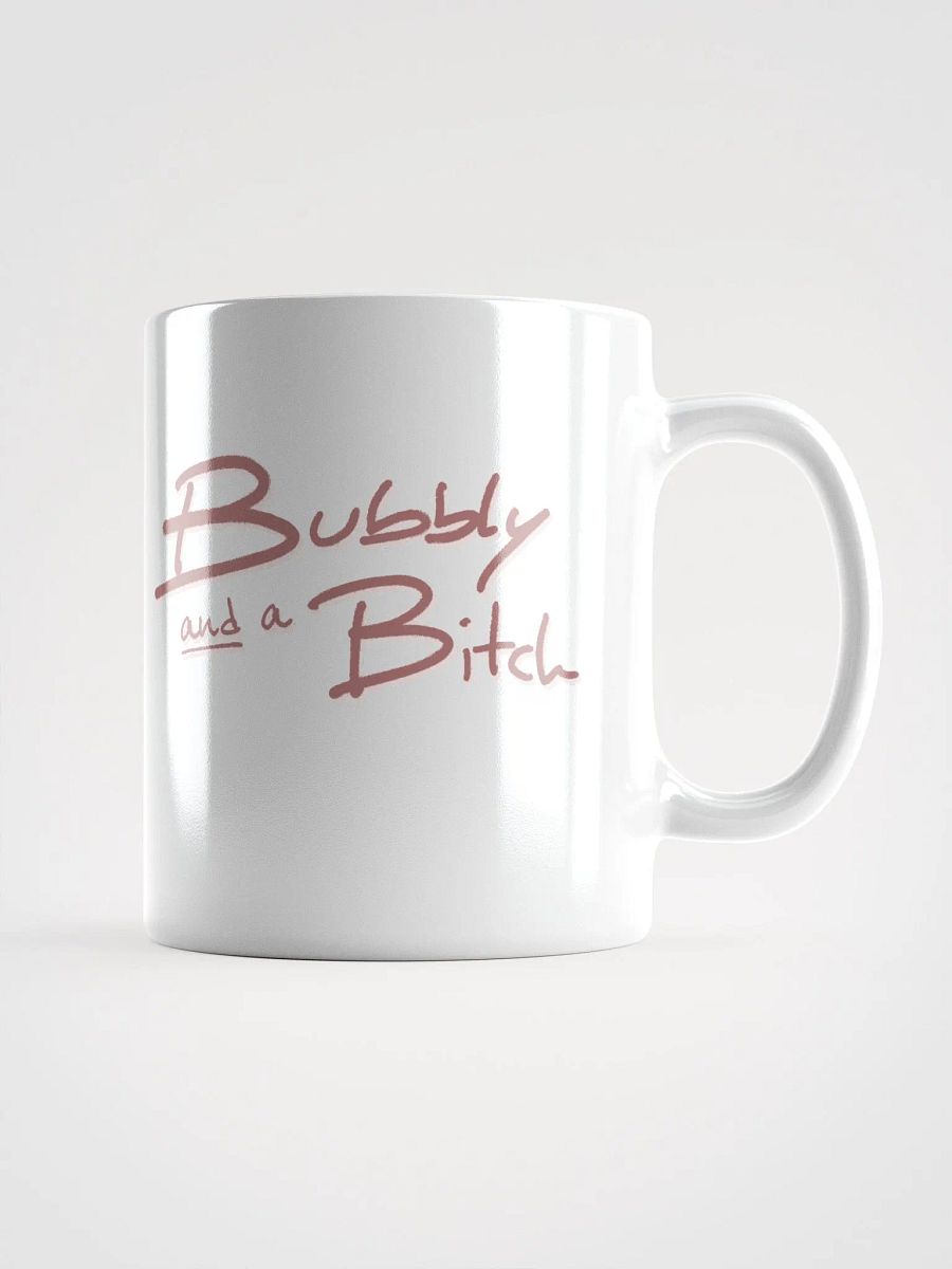 Bubbly and a B*tch (mauve shadow design) mug product image (1)