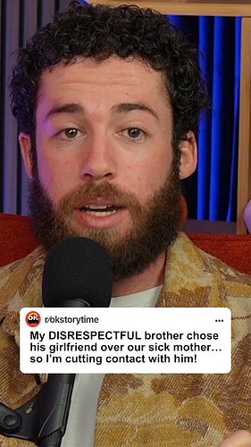 My brother chose his girlfriend over our mom…so I’m stopping contact with him! Part 2