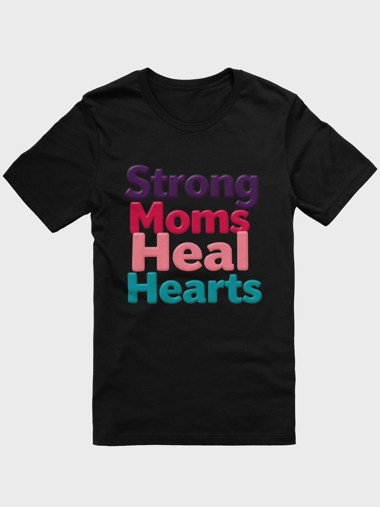 Strong Moms Heal Hearts T-Shirt product image (5)