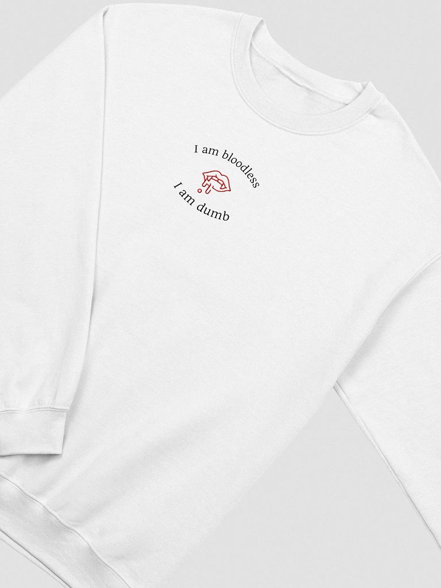 I am Bloodless & I am Dumb (White) product image (3)