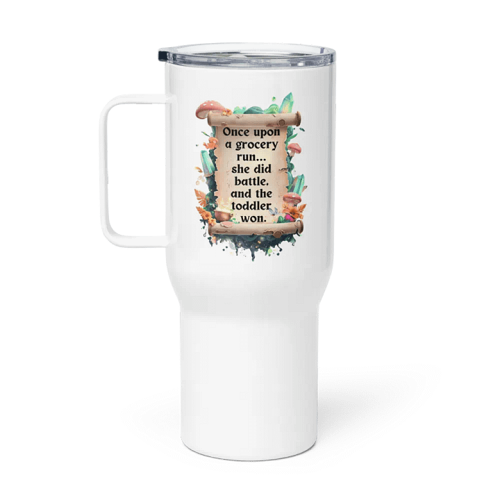 Funny Mom Tumbler – ‘Once Upon A Grocery Run’ Insulated Cup for Busy Moms product image (1)