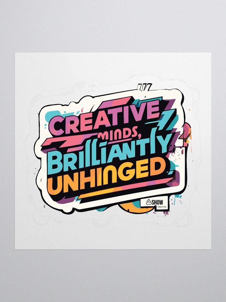 Brilliantly Unhinged Sticker product image (4)