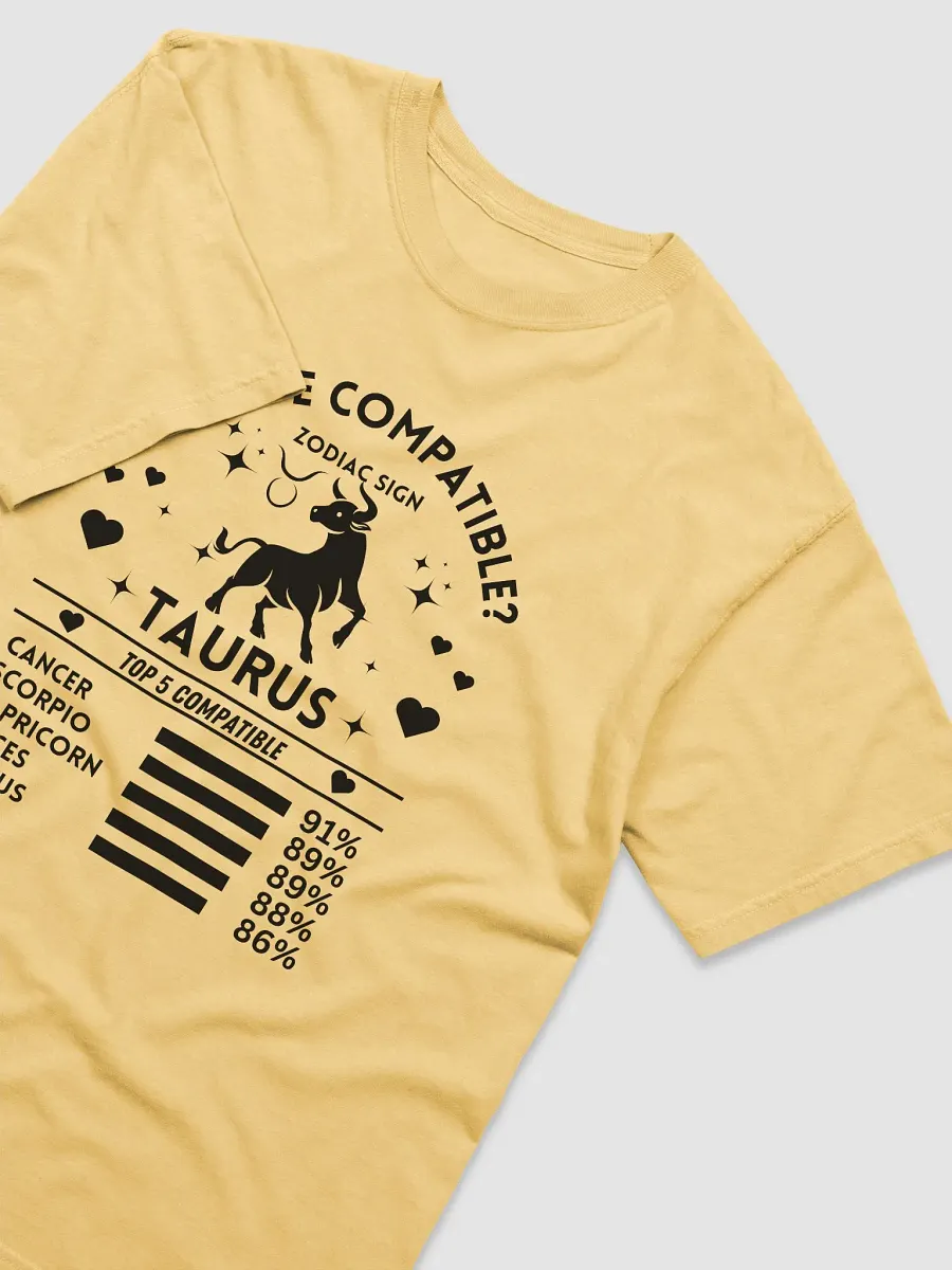 Taurus Zodiac Sign Romantic Compatibility T-Shirt - Light Comfort Colors 1717 product image (34)