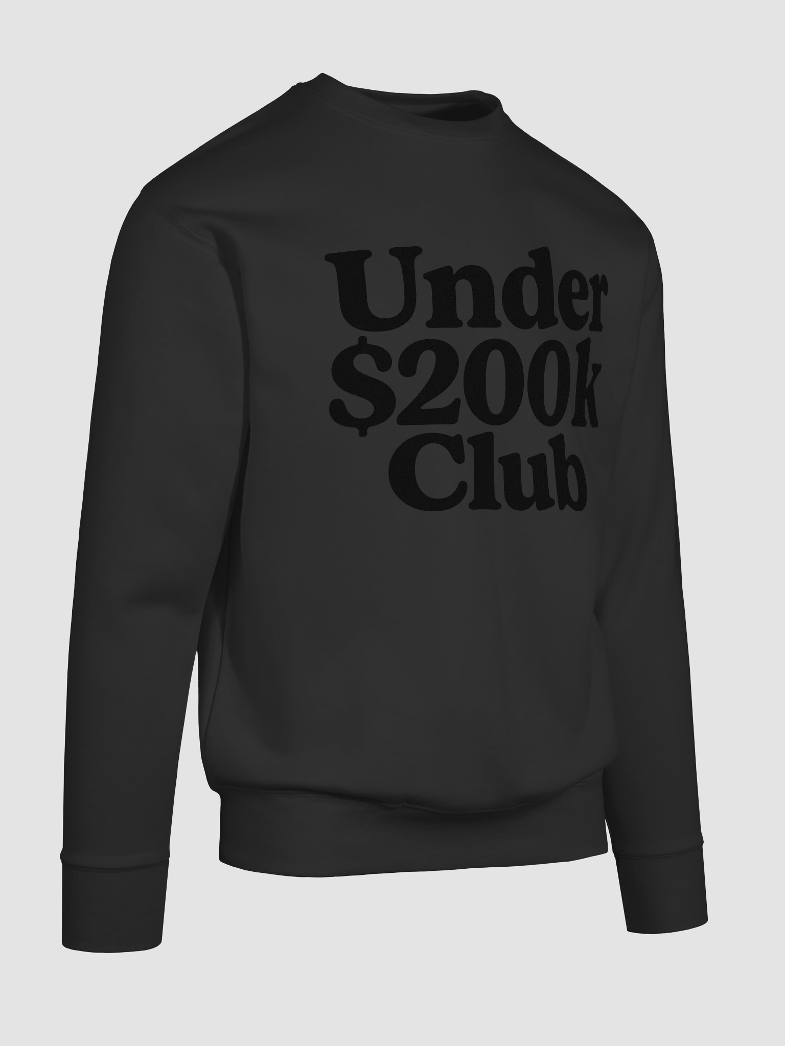 Under $200K Club Sweatshirt product image (10)