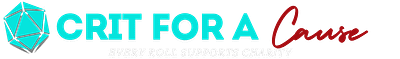 Crit For A Cause | Roll for Charity