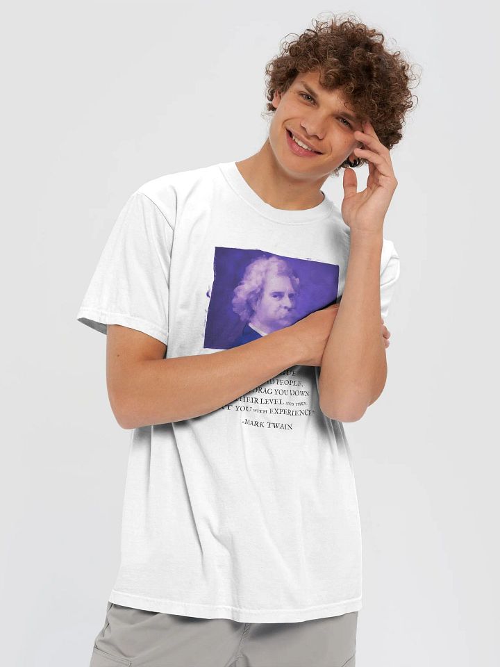 Mark Twain: "Never Argue With Stupid People" Quote - T-Shirt product image (2)
