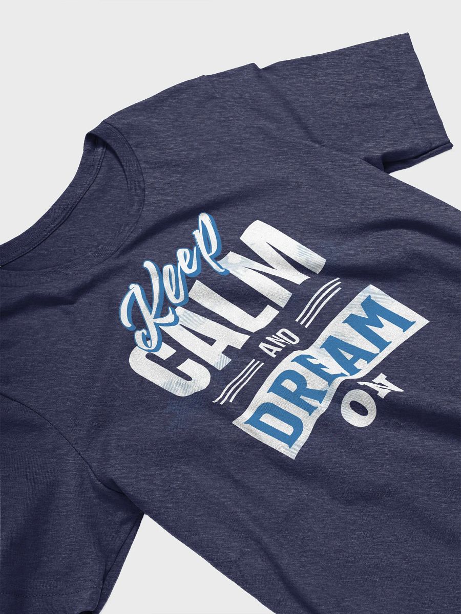 Keep Calm And Dream On product image (3)