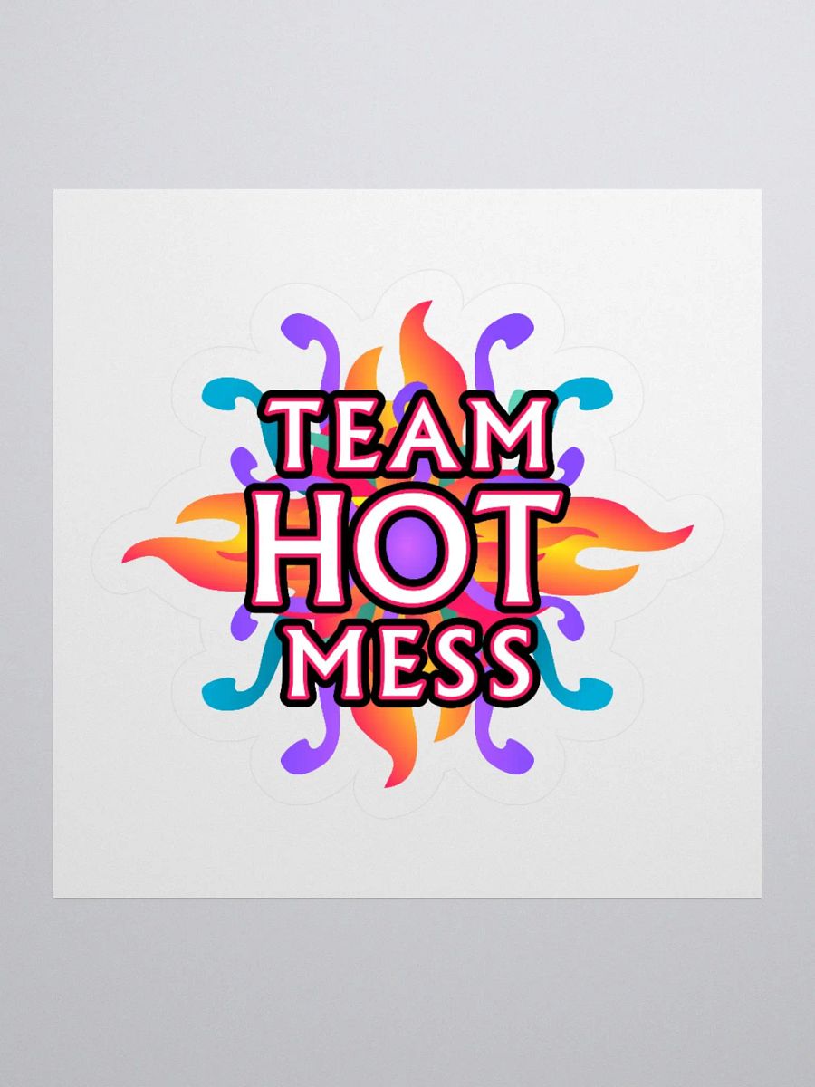 Team Hot Mess Sticker product image (2)