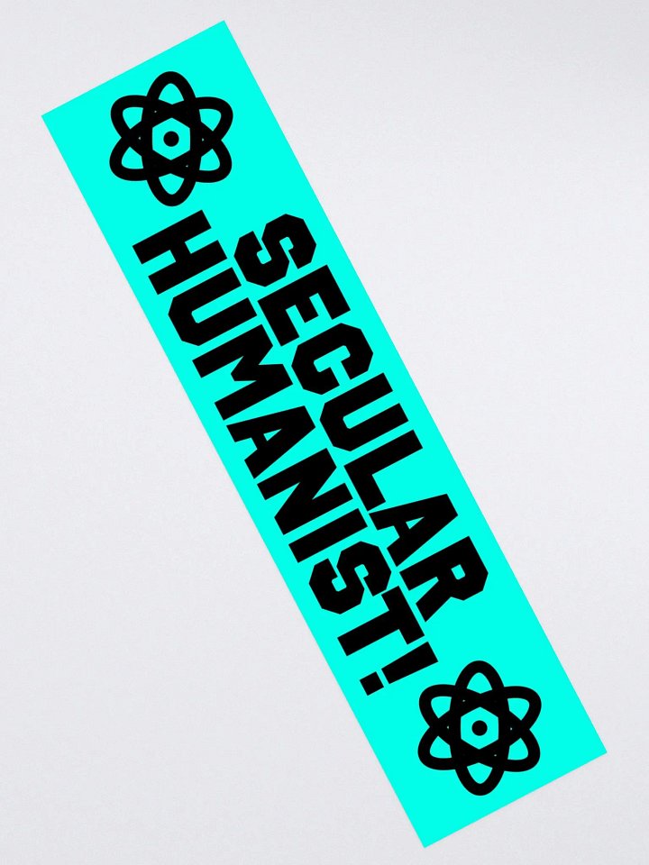 "Secular Humanist!" - Bumper Sticker product image (2)