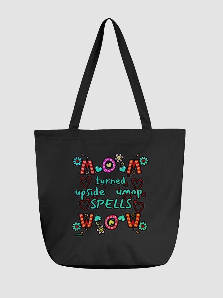 MOM TURNED UPSIDE DOWN SPELLS WOW product image (2)
