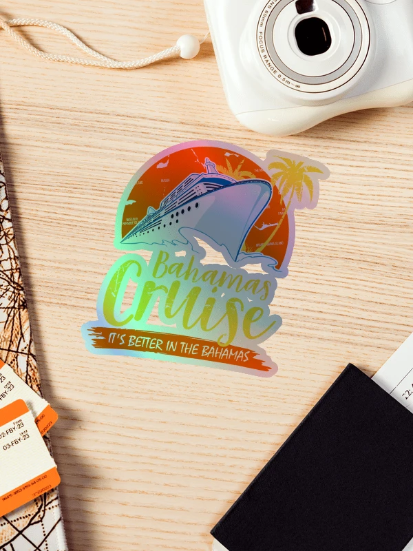 Bahamas Sticker Holographic : Bahamas Cruise : It's Better In The Bahamas product image (1)