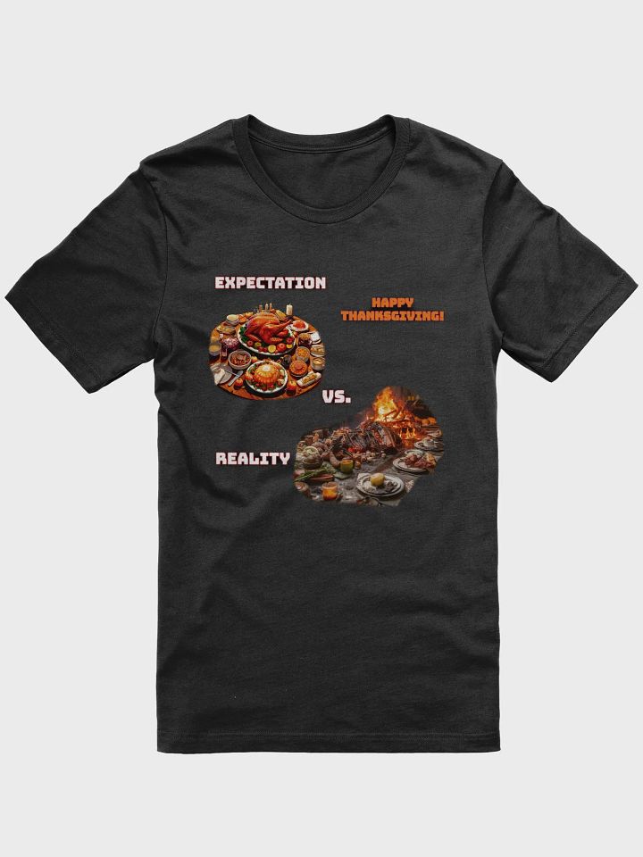 Expectation Vs Reality funny Thanksgiving T-Shirt product image (6)