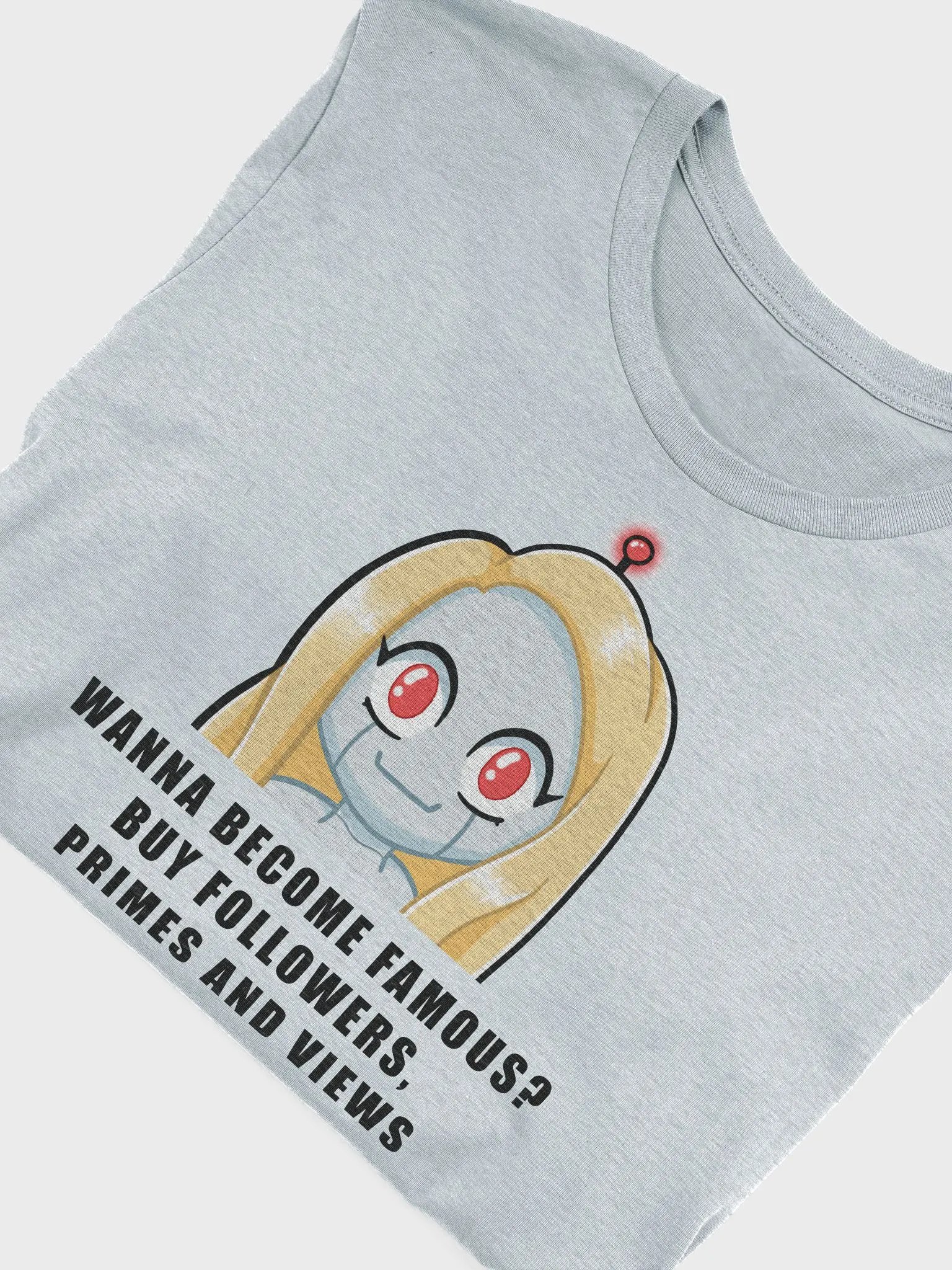 Wanna become famous? T-Shirt product image (36)