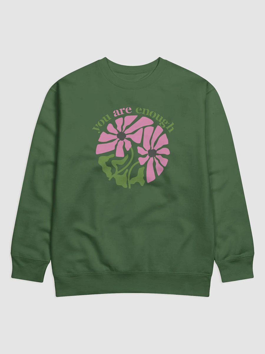 Your Are Enough Blooms Heritage Premium Sweatshirt product image (2)