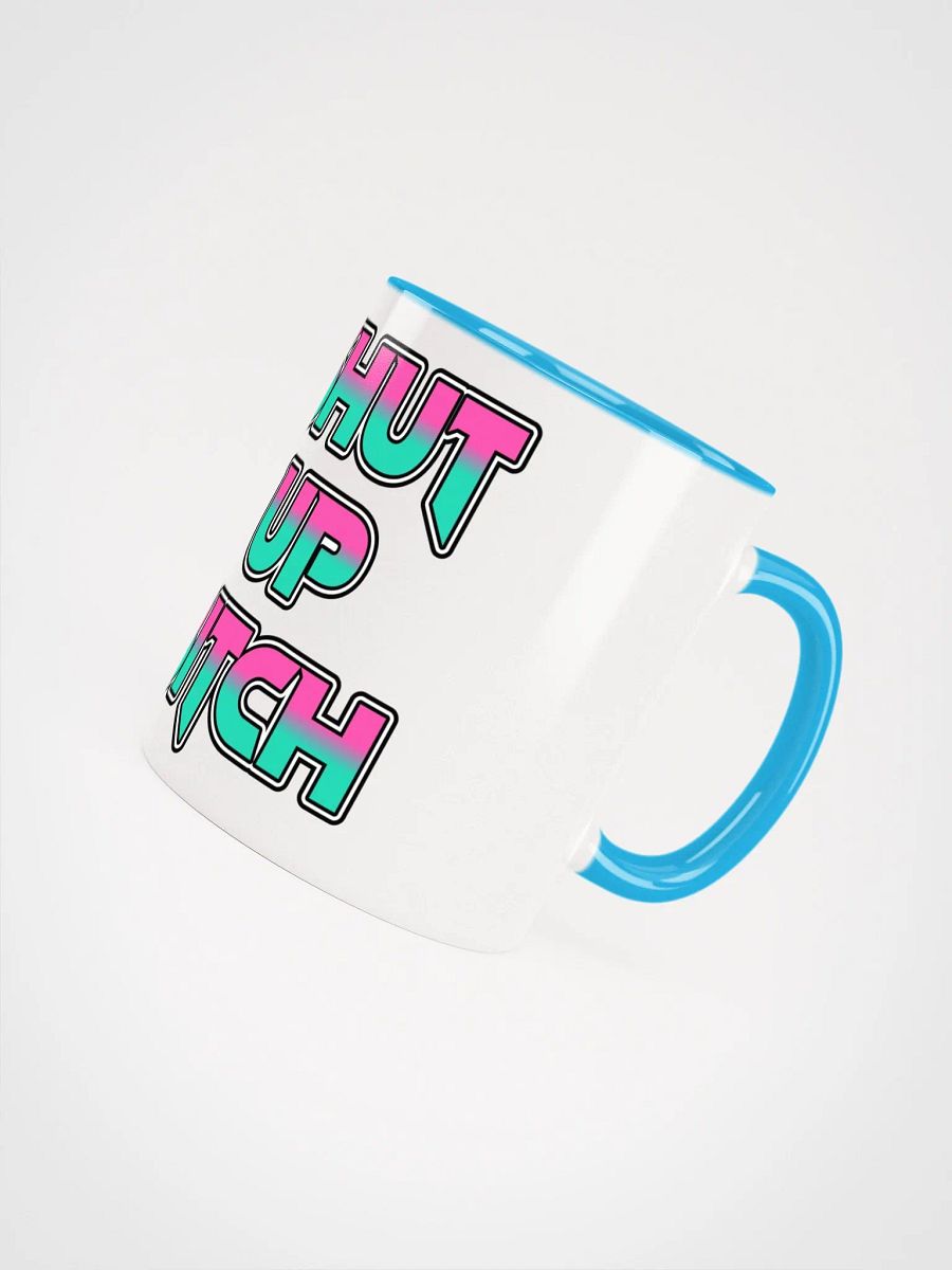 Shut Up Bitch product image (8)