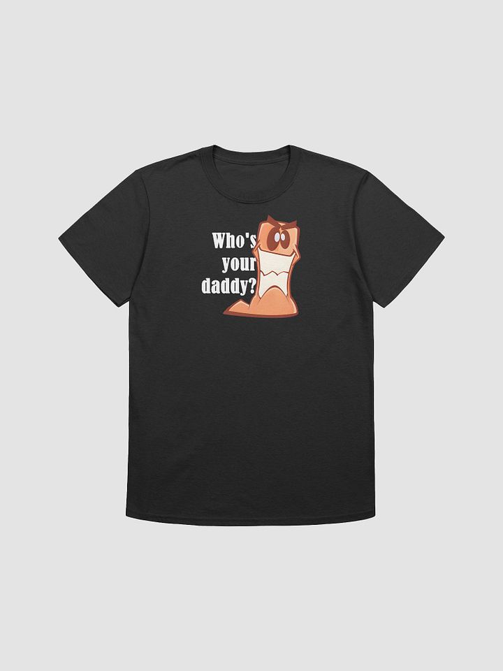 Who's your daddy? | Voice Lines | T-Shirts product image (1)