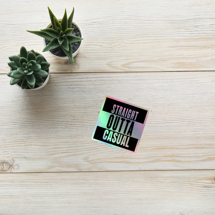 Straight Outta Casual Holographic Sticker Sheet product image (10)