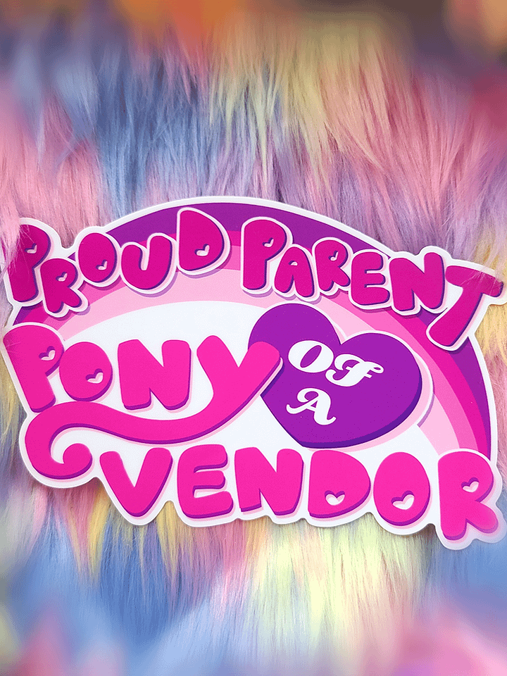Proud Parent of a Pony Vendor | Jumbo Sticker product image (1)