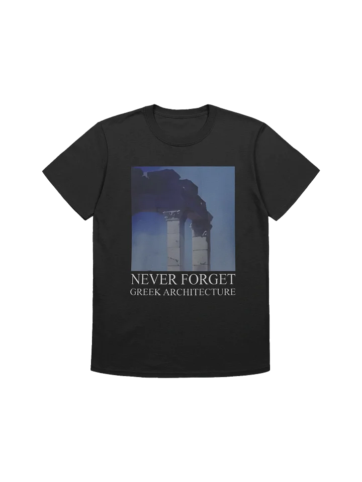Never Forget Greek Architecture T-Shirt product image (1)