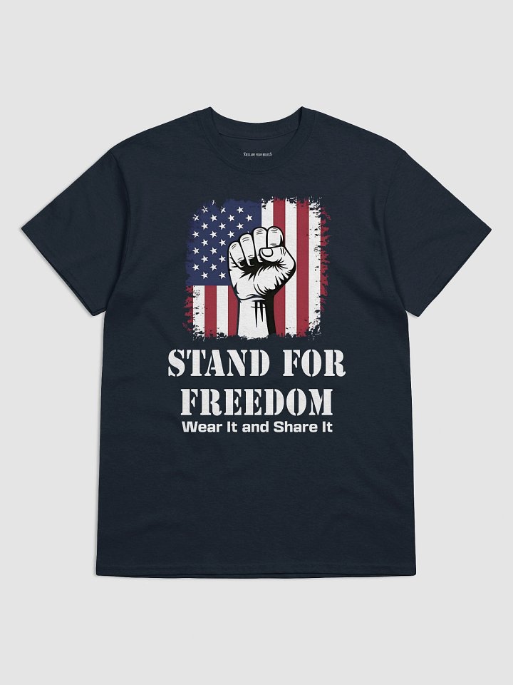 "Stand for Freedom Tee" (C) product image (1)