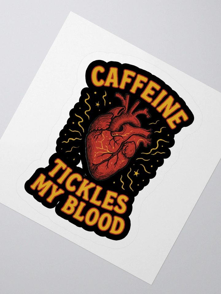Caffeine Tickles My Blood (Anatomical Heart) Sticker product image (2)