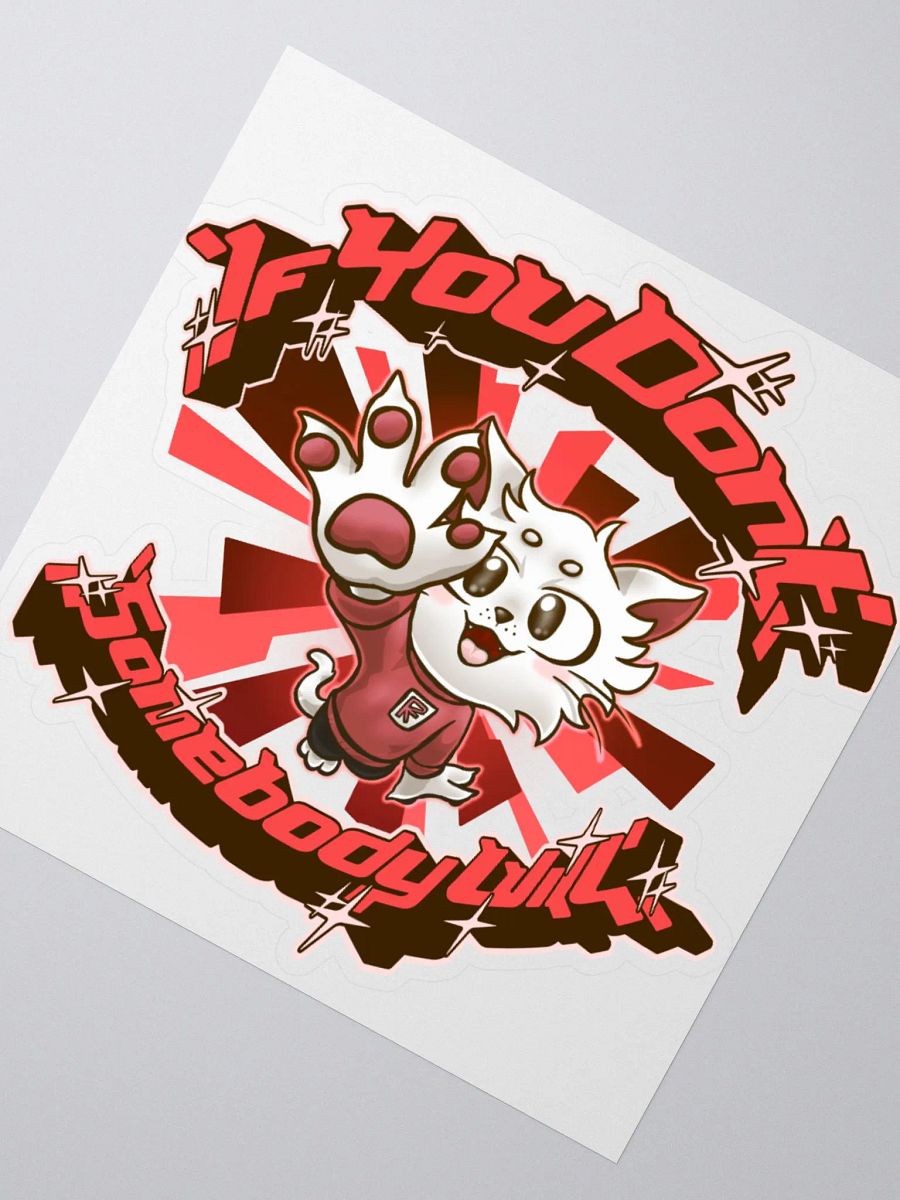 If you don't (Red) - Sticker product image (2)