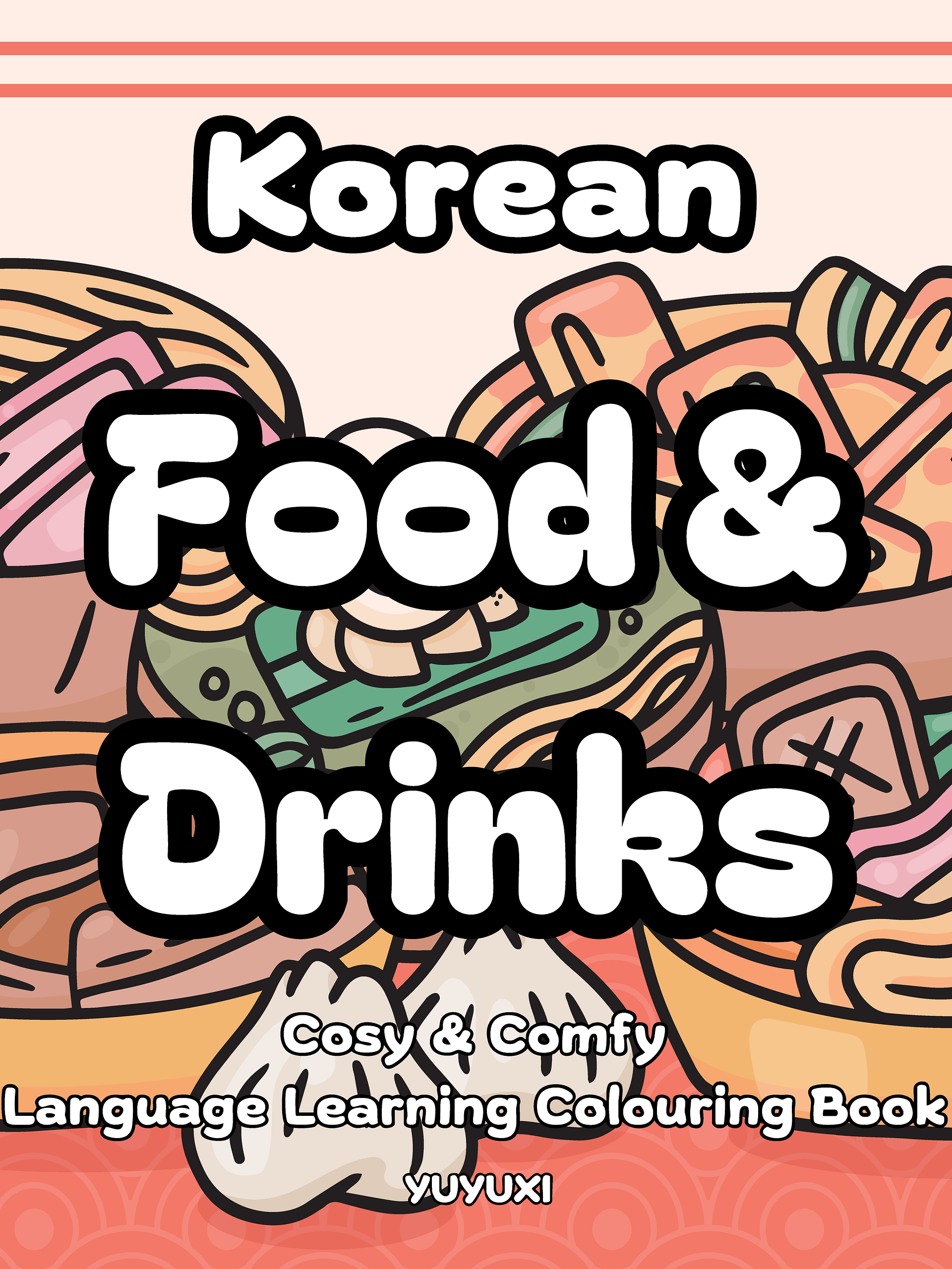 Korean Food & Drinks Cosy Colouring Book (Preorder) product image (1)