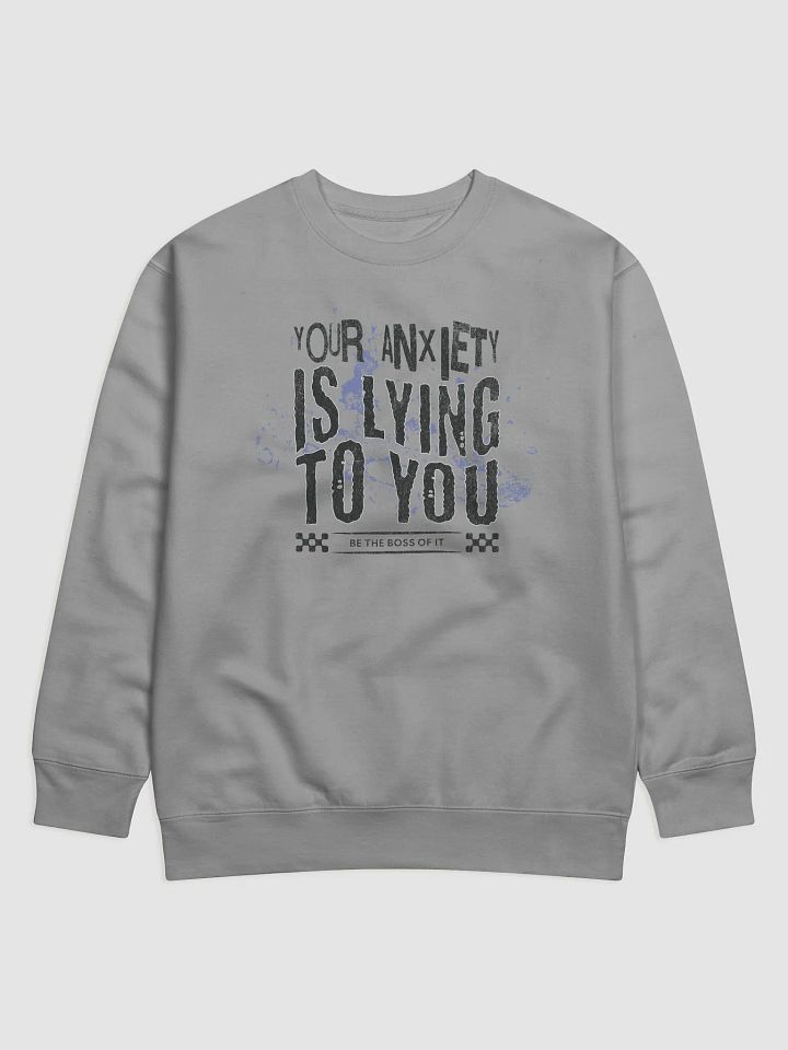 Anxiety Distressed Premium Sweatshirt product image (1)