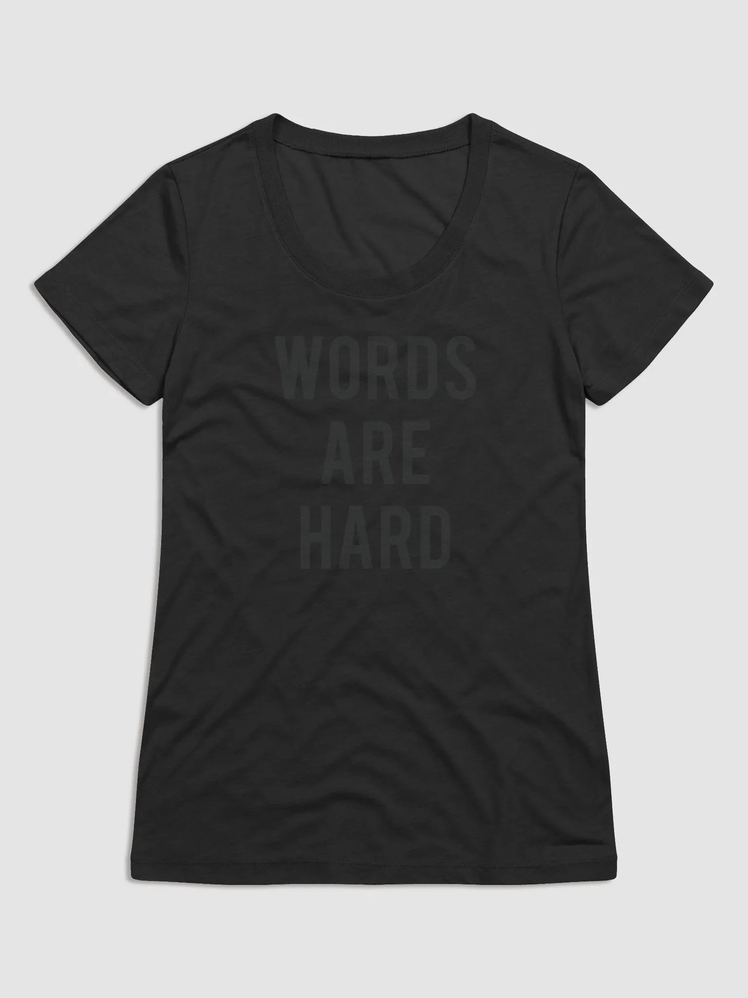 Words Are Hard Women's Tee product image (1)